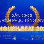 Sân chơi chinh phục tiếng Anh – English Beat: Cơ hội nâng cao năng lực Anh ngữ cho học sinh THPT Cần Thơ